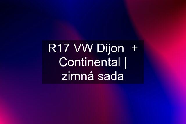 R17 VW Dijon  + Continental | zimná sada