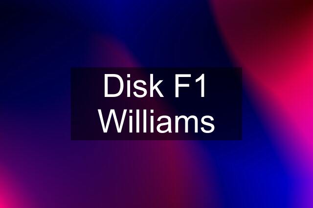 Disk F1 Williams