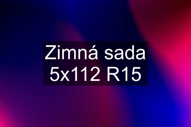 Zimná sada 5x112 R15