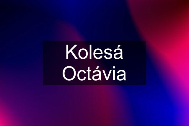 Kolesá Octávia