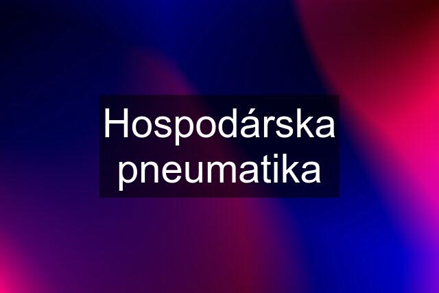 Hospodárska pneumatika