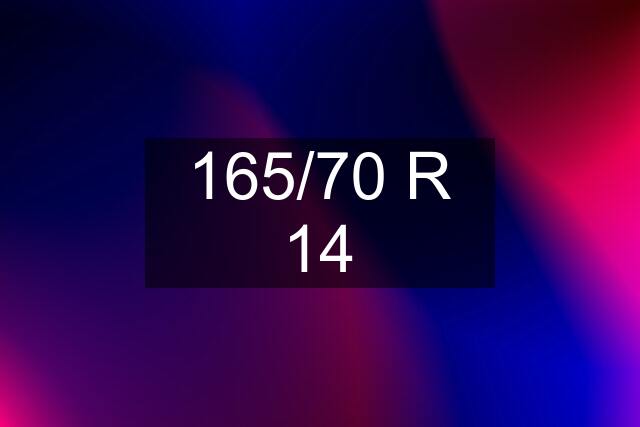 165/70 R 14