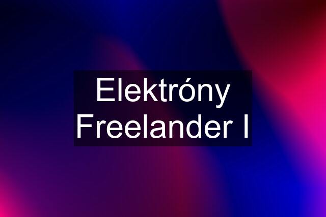 Elektróny Freelander I