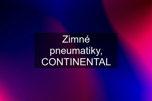 Zimné pneumatiky, CONTINENTAL