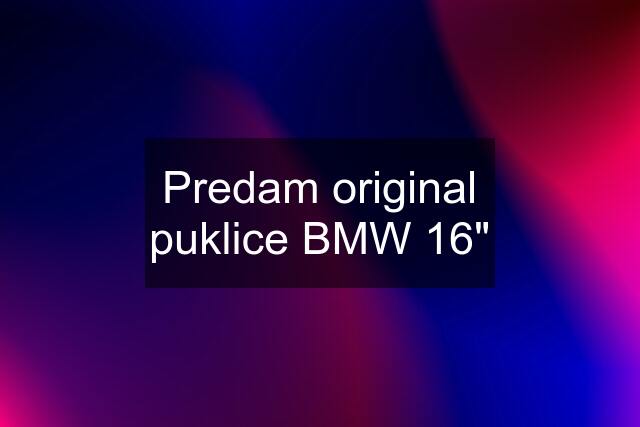 Predam original puklice BMW 16"