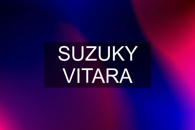 SUZUKY VITARA