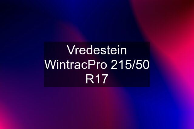 Vredestein WintracPro 215/50 R17