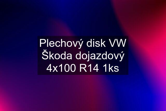 Plechový disk VW Škoda dojazdový 4x100 R14 1ks