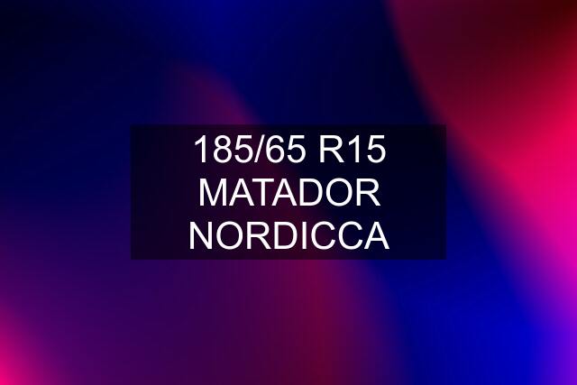 185/65 R15 MATADOR NORDICCA