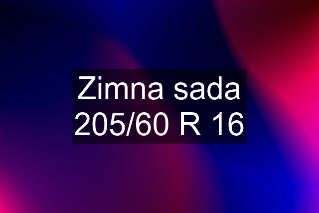 Zimna sada 205/60 R 16