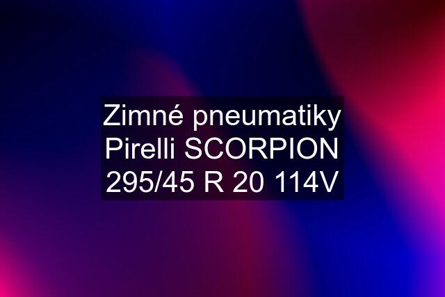 Zimné pneumatiky Pirelli SCORPION 295/45 R 20 114V