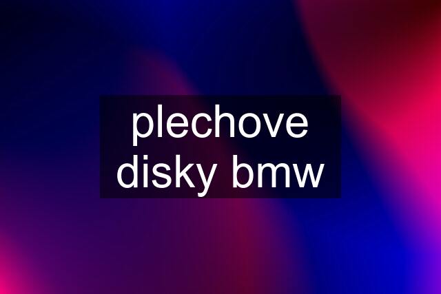 plechove disky bmw