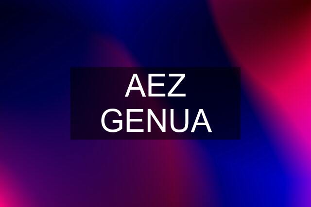 AEZ GENUA