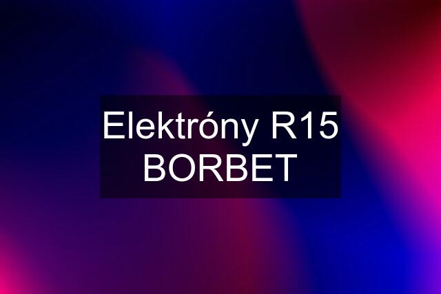 Elektróny R15 BORBET