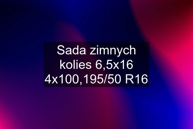 Sada zimnych kolies 6,5x16 4x100,195/50 R16