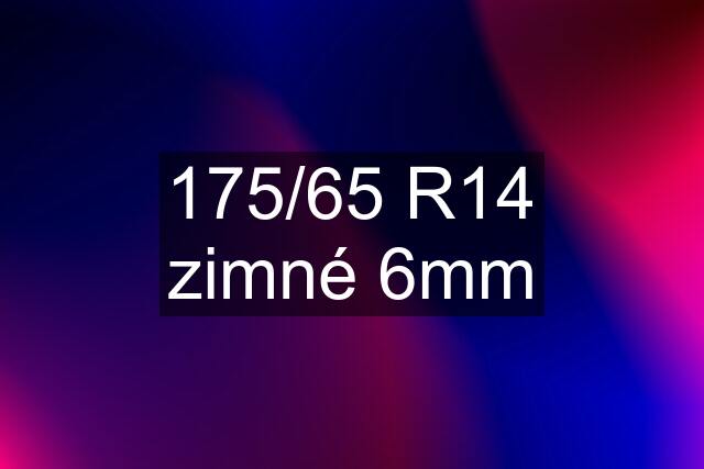 175/65 R14 zimné 6mm