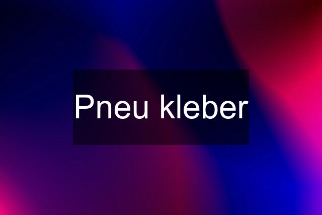 Pneu kleber