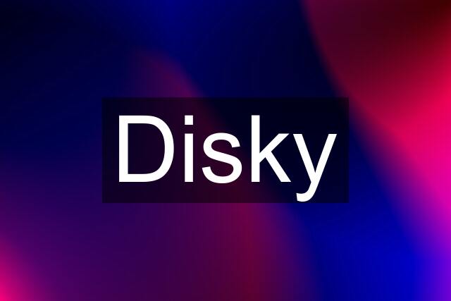 Disky