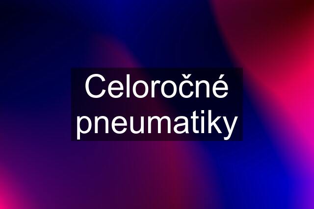 Celoročné pneumatiky