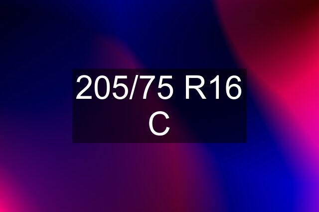 205/75 R16 C