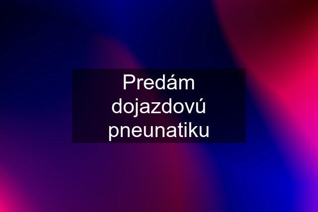 Predám dojazdovú pneunatiku