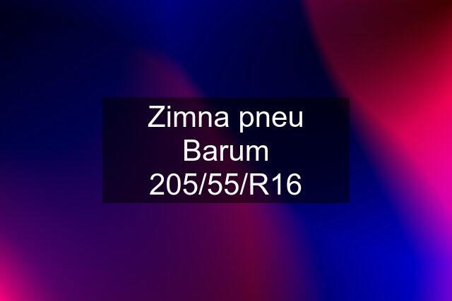 Zimna pneu Barum 205/55/R16