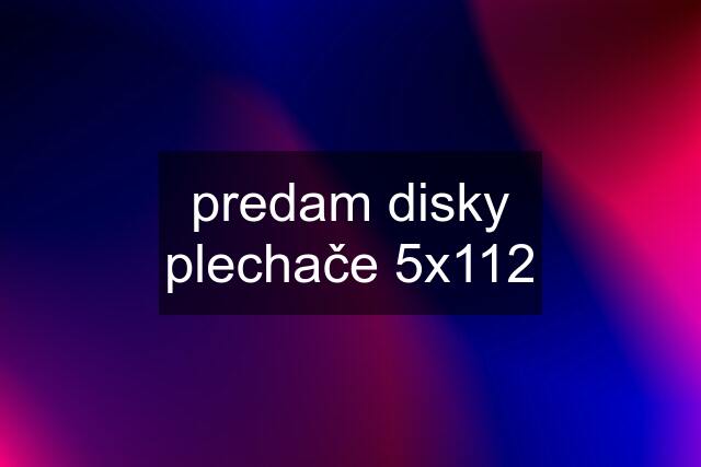 predam disky plechače 5x112