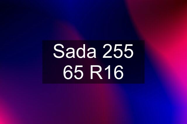 Sada 255 65 R16