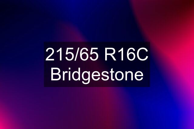 215/65 R16C Bridgestone