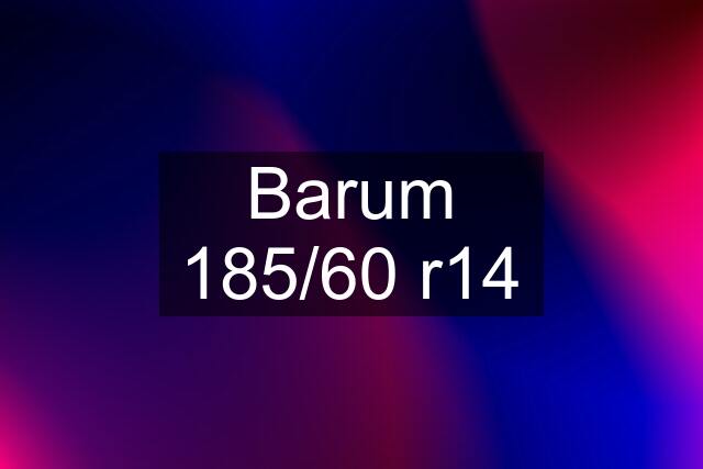 Barum 185/60 r14