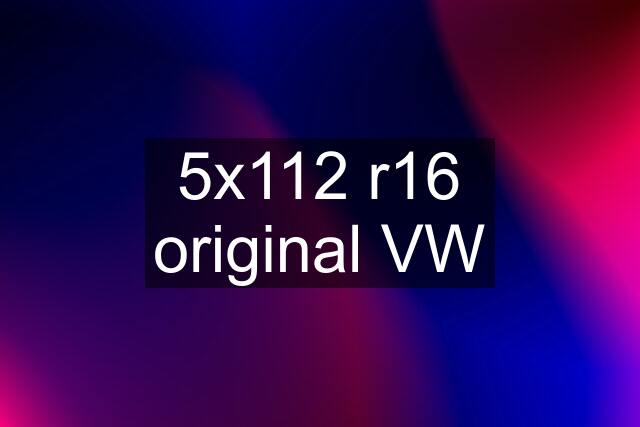 5x112 r16 original VW