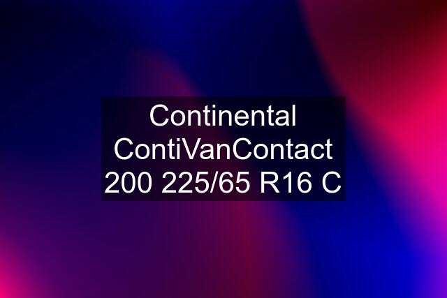 Continental ContiVanContact 200 225/65 R16 C