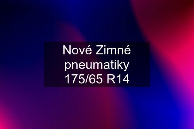 Nové Zimné pneumatiky 175/65 R14