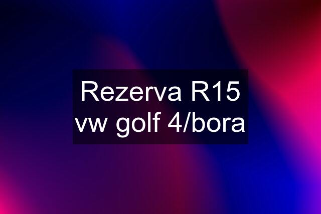 Rezerva R15 vw golf 4/bora