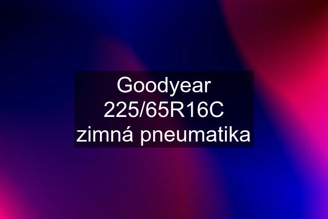 Goodyear 225/65R16C zimná pneumatika