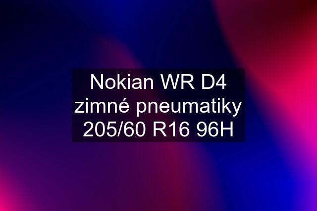 Nokian WR D4 zimné pneumatiky 205/60 R16 96H