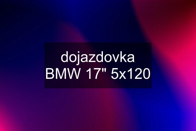 dojazdovka BMW 17" 5x120