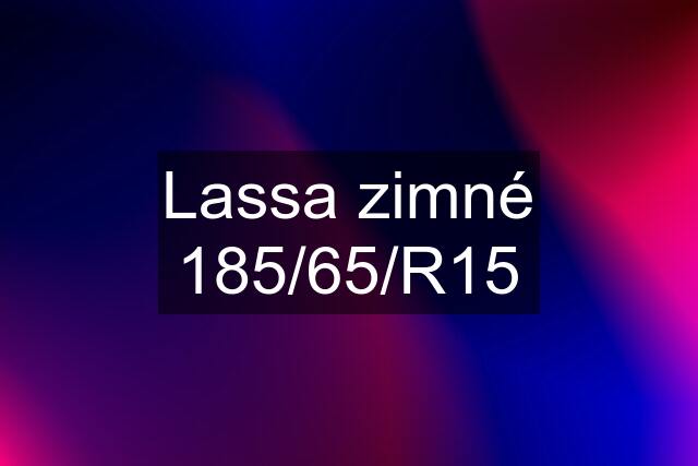 Lassa zimné 185/65/R15