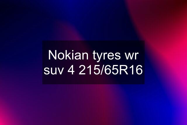 Nokian tyres wr suv 4 215/65R16