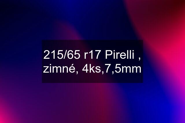 215/65 r17 Pirelli , zimné, 4ks,7,5mm