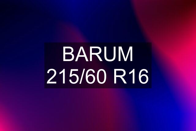 BARUM 215/60 R16