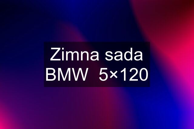 Zimna sada BMW  5×120