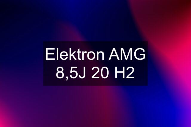 Elektron AMG 8,5J 20 H2