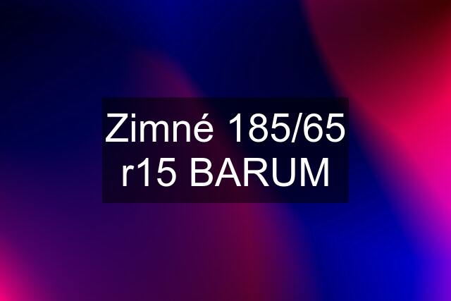 Zimné 185/65 r15 BARUM