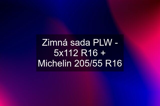 Zimná sada PLW - 5x112 R16 + Michelin 205/55 R16