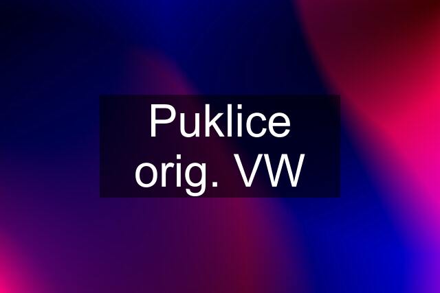 Puklice orig. VW