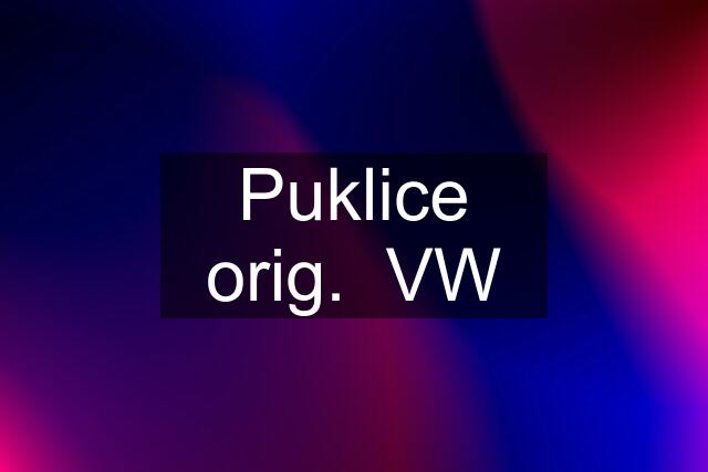 Puklice orig.  VW