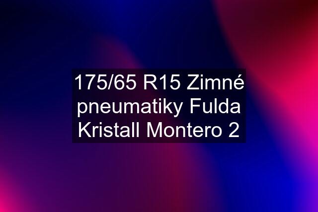 175/65 R15 Zimné pneumatiky Fulda Kristall Montero 2