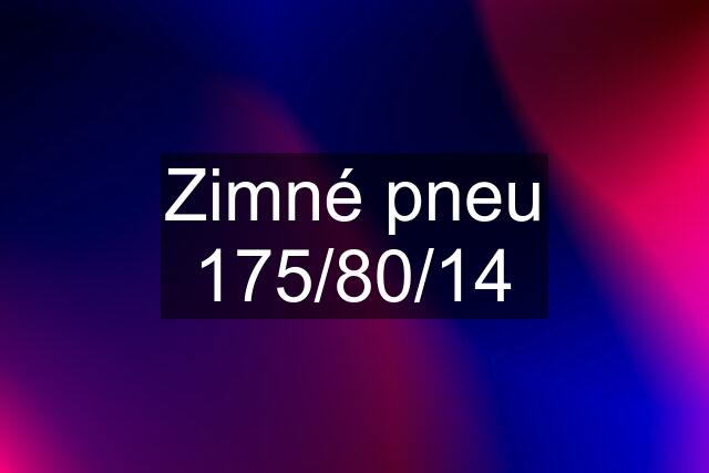 Zimné pneu 175/80/14