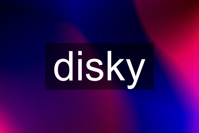 disky